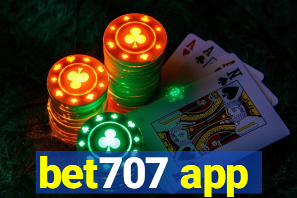 bet707 app